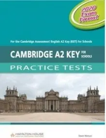 Coperta cărții Cambridge A2 Key for Schools Practice Tests (2020 Exam) Student s Book