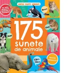 Coperta cărții 175 sunete de animale. Super carte sonora