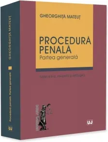Coperta cărții Procedura penala. Partea generala, editia a II-a, revazuta si adaugita