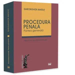 Coperta cărții Procedura penala. Partea generala, editia a II-a, revazuta si adaugita