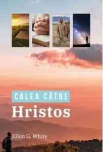 Coperta cărții Calea catre Hristos - editia color 2021
