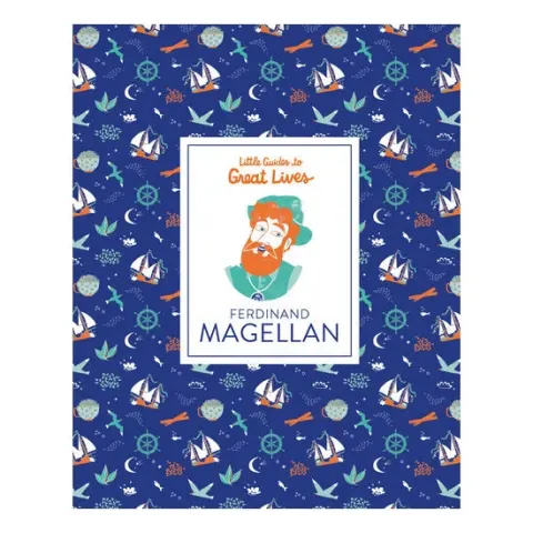Coperta cărții Little Guides to Great Lives: Ferdinand Magellan