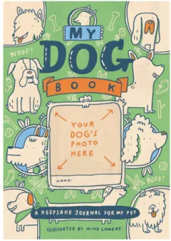 Coperta cărții My dog book: a keepsake journal for my pet
