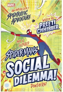 Coperta cărții Spider-Man's social dilemma!