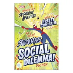 Coperta cărții Spider-Man's social dilemma!