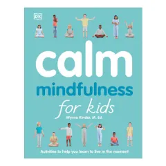 Coperta cărții Calm: mindfulness for kids