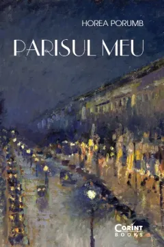 Coperta cărții Parisul meu. Din jurnalul unui francez prin adopție