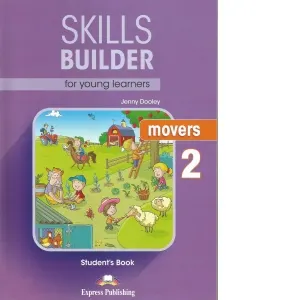 Coperta cărții Skills builder for young learners movers 2 student book. Manualul elevului cu digibooks app