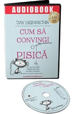 Coperta cărții Audiobook. Cum sa convingi o pisica