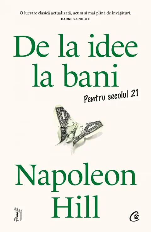 Coperta cărții De la idee la bani. Pentru secolul 21