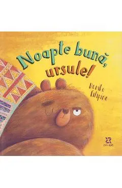 Coperta cărții Noapte buna, ursule!