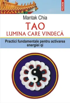 Coperta cărții Tao, lumina care vindeca