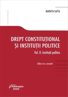 Coperta cărții Drept constituțional și instituții politice. Vol. 2. Instituții politice