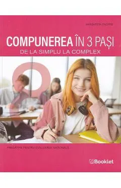 Coperta cărții Compunerea in 3 pasi. De la simplu la complex