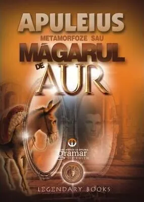 Coperta cărții Metamorfoze sau Măgarul de aur