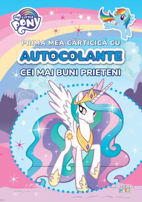 Coperta cărții My Little Pony. Prima mea carticica cu autocolante. Cei mai buni prieteni