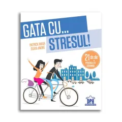 Coperta cărții Gata cu stresul! 21 de zile pentru a te schimba