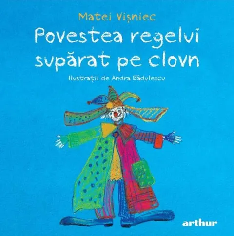 Coperta cărții Povestea regelui supărat pe clovn