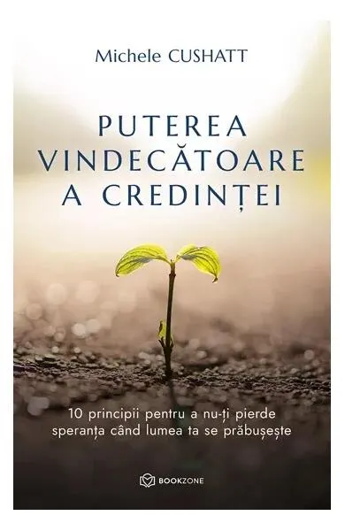 Coperta cărții Puterea vindecătoare a credinței