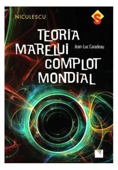 Coperta cărții Teoria marelui complot mondial