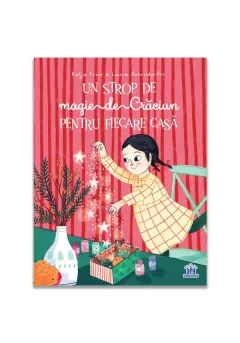 Coperta cărții Un strop de magie de Crăciun pentru fiecare casă