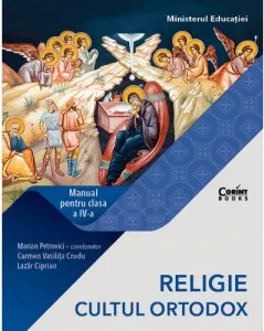 Coperta cărții Religie - Cultul Ortodox. Manual pentru clasa IV-a (Marian Petrovici)