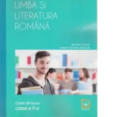 Coperta cărții Limba si literatura romana. Caiet de lucru - clasa a X-a