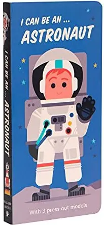 Coperta cărții I Can Be An... Astronaut
