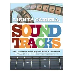Coperta cărții Lights, Camera, Sound Tracks