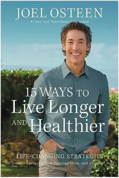 Coperta cărții 15 Ways to Live Longer and Healthier