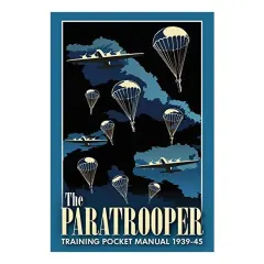 Coperta cărții The Paratrooper Training Pocket Manual 1939-45