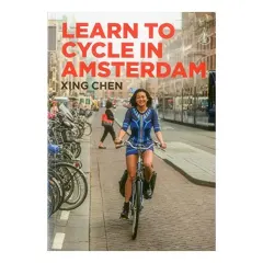 Coperta cărții Learn to Cycle in Amsterdam