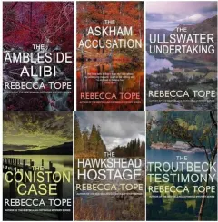 Coperta cărții Lake District Mysteries Collection 6 Books Set Pack By Rebecca Tope (Ambleside Alibi, Coniston Case, Troutbeck Testimony, Hawkshead Hostage, Ullswater Undertaking, Askham Accusation)