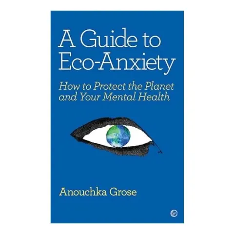 Coperta cărții Guide to Eco-Anxiety