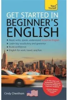Coperta cărții Beginner's English: A short four-skill foundation course in American EFL/ESL, Cindy Cheetham