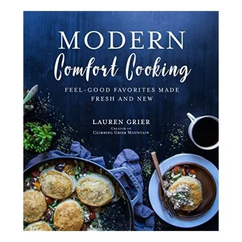 Coperta cărții Modern comfort cooking, Lauren Grier