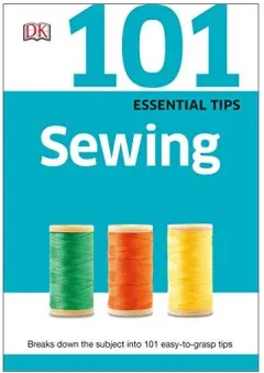 Coperta cărții Sewing - DK 101 Essential Tips