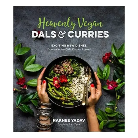 Coperta cărții Heavenly Vegan Dals & Curries, Rakhee Yadav