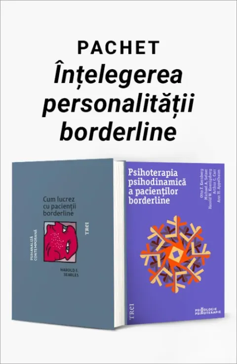 Coperta cărții Pachet Înțelegerea personalității borderline. Cum lucrez cu pacienții borderline/Psihoterapia psihodinamică a pacienților borderline