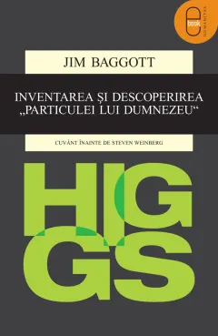 Coperta cărții Higgs.Inventarea si descoperirea "Particulei lui Dumnezeu" (pdf)