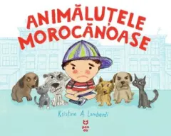 Coperta cărții Animalutele morocanoase