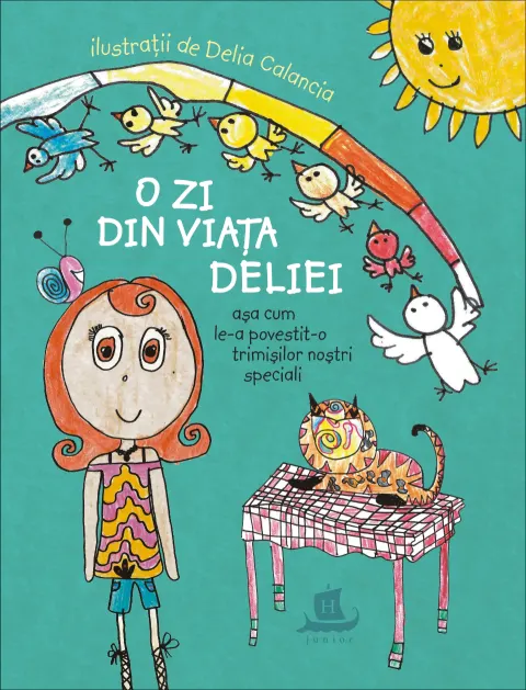 Coperta cărții O zi din viata Deliei, asa cum le-a povestit-o trimisilor nostri speciali