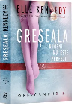 Coperta cărții Greșeala (seria Off-campus, vol. 2)