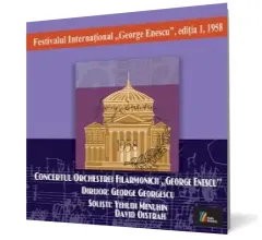 Coperta cărții FESTIVALUL INTERNAȚIONAL GEORGE ENESCU, ediția I, 1958 Concertul Orchestrei Filarmonicii George Enescu
