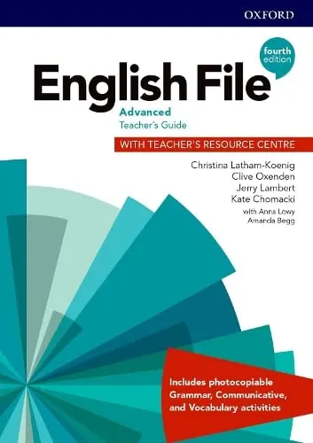 Coperta cărții English File 4E Advanced Teacher's Guide with Teacher's Resource Centre