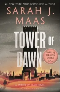 Coperta cărții Tower of Dawn: A Throne of Glass Novel