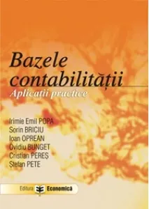 Coperta cărții Bazele contabilitatii. Aplicatii practice