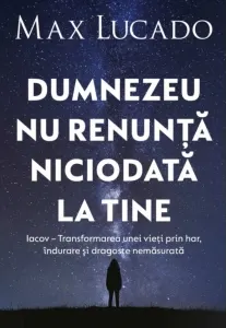 Coperta cărții Dumnezeu nu renunta niciodata la tine
