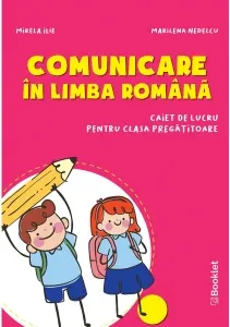 Coperta cărții Comunicare in limba romana. Caiet de lucru pentru clasa pregatitoare