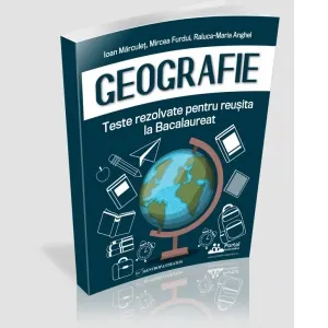 Coperta cărții Teste rezolvate la Geografie pentru reusita la Bacalaureat